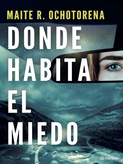 Title details for Donde habita el miedo by Maite R. Ochotorena - Available